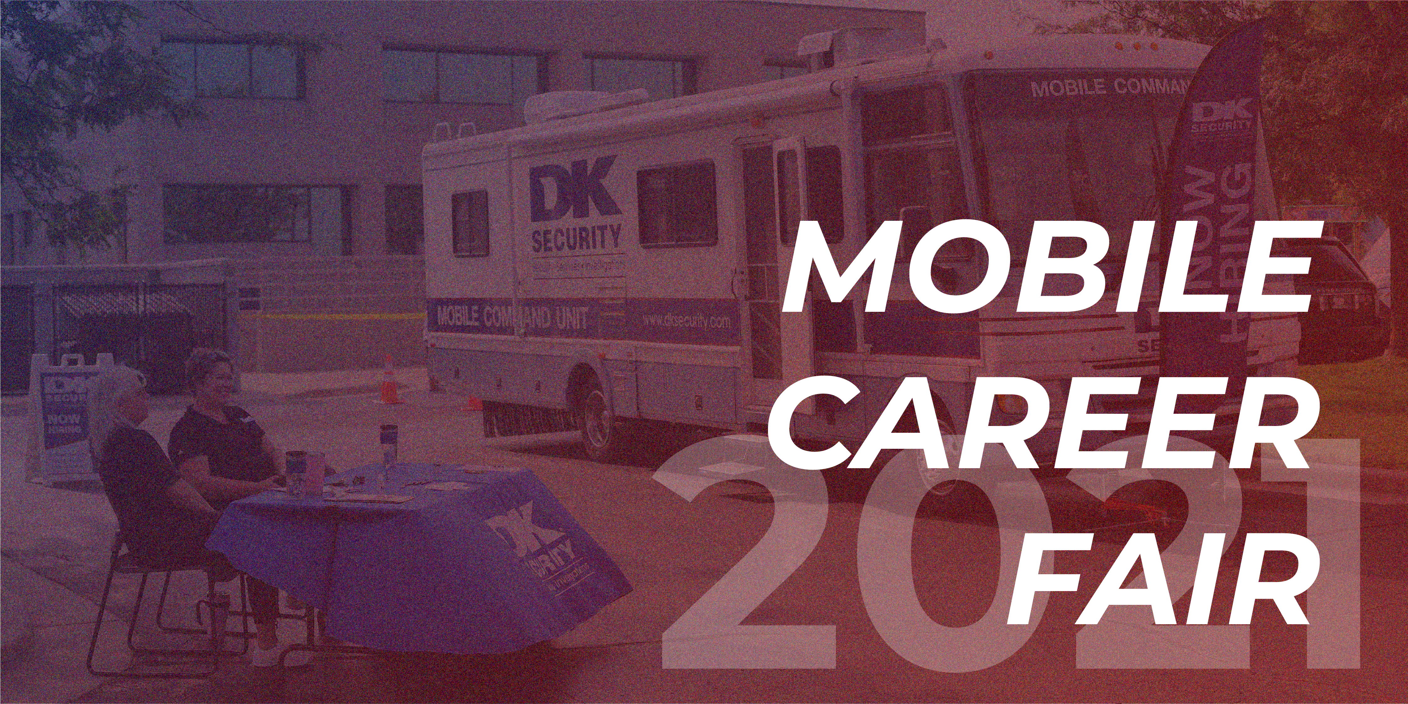 DK Security Mobile Career Fair 2021